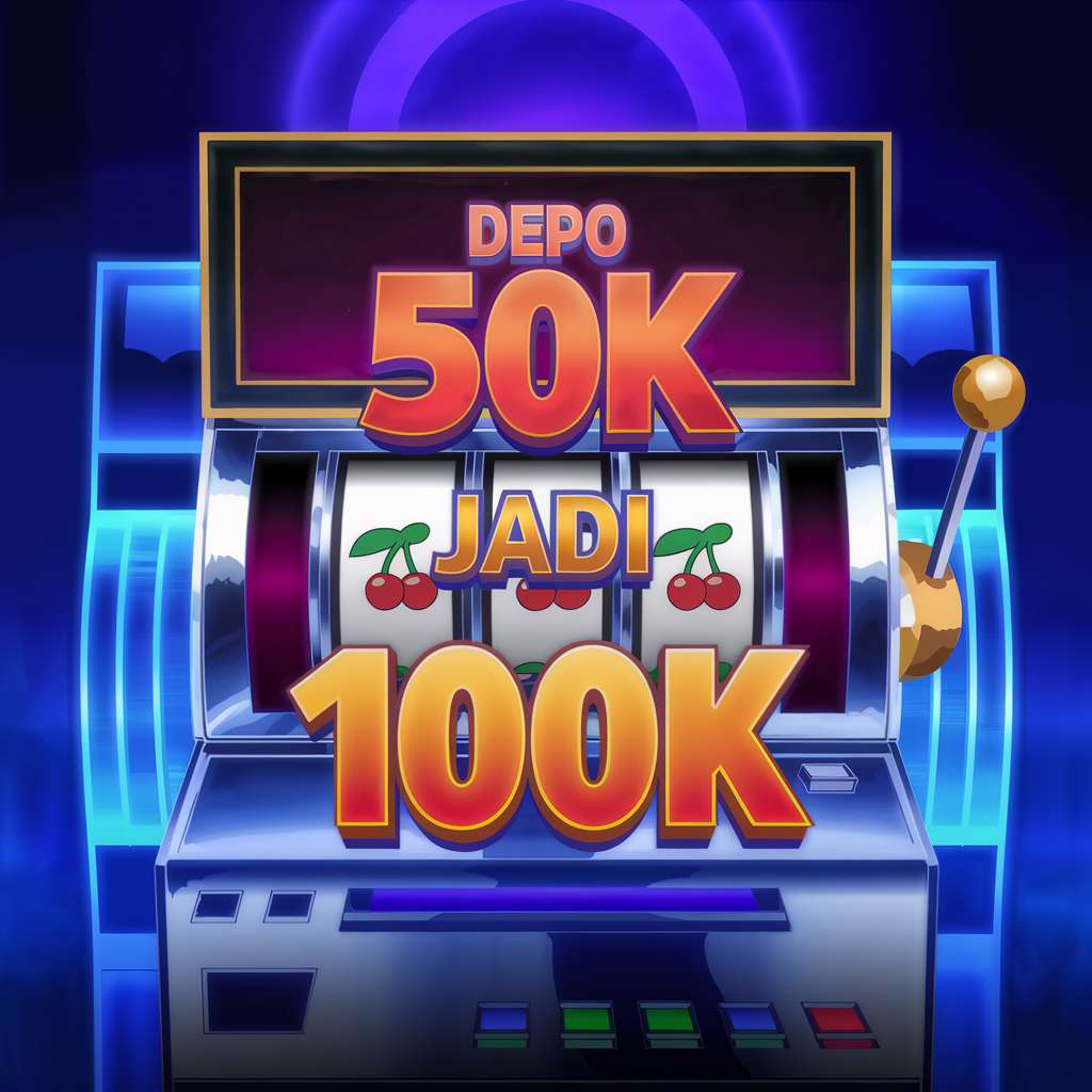 DEPO 5K DANA 🎯 SLOT ASYIK Slot Depo Dana 5K Petualangan